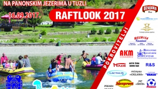 Najava: X jubilarni susreti raftera na Panonskim jezerima u Tuzli “Raftlook 2017”