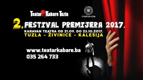 Teatar kabare Tuzla: 2. Festival premijera pod motom Karavan teatra