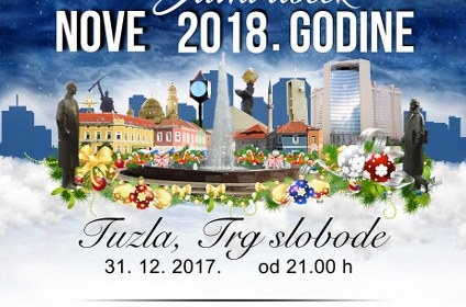 Javni doček nove 2018. godine u Tuzli