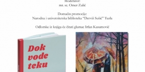 Najava promocije knjiga „Dok vode teku“ Faiza Softića  i „Slučajni susret“ Remzije Hajdarpašića