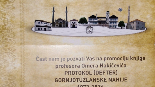 Najava promocije knjige: “Protokol (Defter) Gornjetuzlanske nahije 1873 – 1876.” prof. dr. Omera Nakičevića u Gornjoj Tuzli