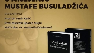 Najava promocije knjige “Islam i Zapad u mišljenju Mustafe Busuladžića”