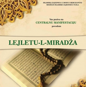 U utorak nastupa mubarek noć Lejletu-l-Miradž, centralna manifestacija u Čaršijskoj džamiji nakon akšam namaza