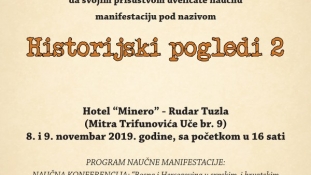 Naučna manifestacija “Historijski pogledi 2”, Tuzla 2019.