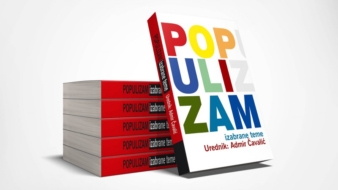 Objavljena knjiga urednika Admira Čavalića “Populizam, izabrane teme”