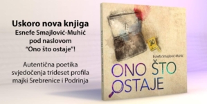 Uskoro nova knjiga Esnefe Smajlović – Muhić
