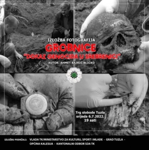 Izložba fotografija “Grobnice – dokaz genocida u Srebrenici”