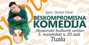 Semir Gicić i “Beskompromisna komedija” 5. novembra u BKC TK u Tuzli