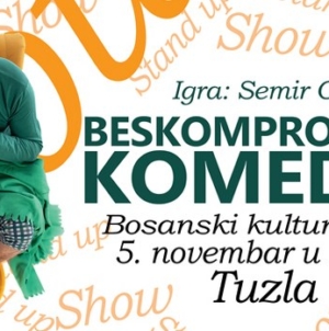 Semir Gicić i “Beskompromisna komedija” 5. novembra u BKC TK u Tuzli