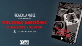 Promocija knjige “Vrijeme množine”, autora Nenada Pejića , 11. aprila u Tuzli