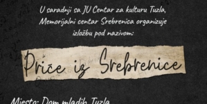 Najava izložbe: “Priče iz Srebrenice”
