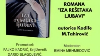 Promocija knjige “Iza rešetaka ljubavi”, Kadife Tahirović Murajčić, 8. maja u BKC Tuzla