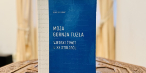 Iz štampe izašla knjiga o vjerskom životu u Gornjoj Tuzli tokom XX stoljeća 