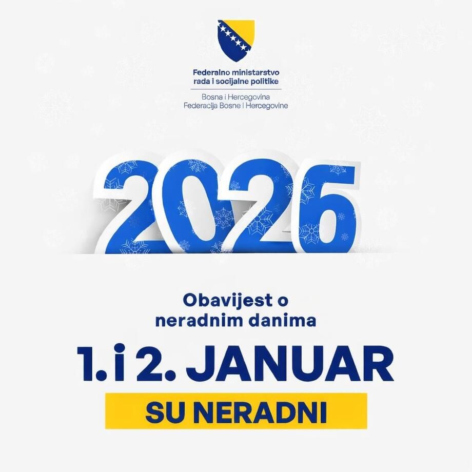 Neradni dani u Federaciji BiH povodom Nove godine su 1. i 2. januar/siječanj 2026. godine